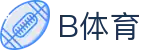 B体育-B体育官方网站-BSPORTS